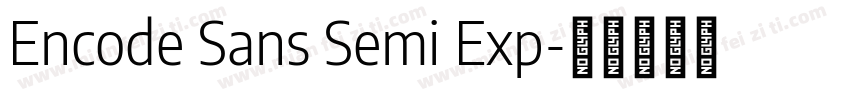 Encode Sans Semi Exp字体转换